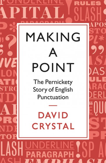 Cover of Making a Point by David Crystal